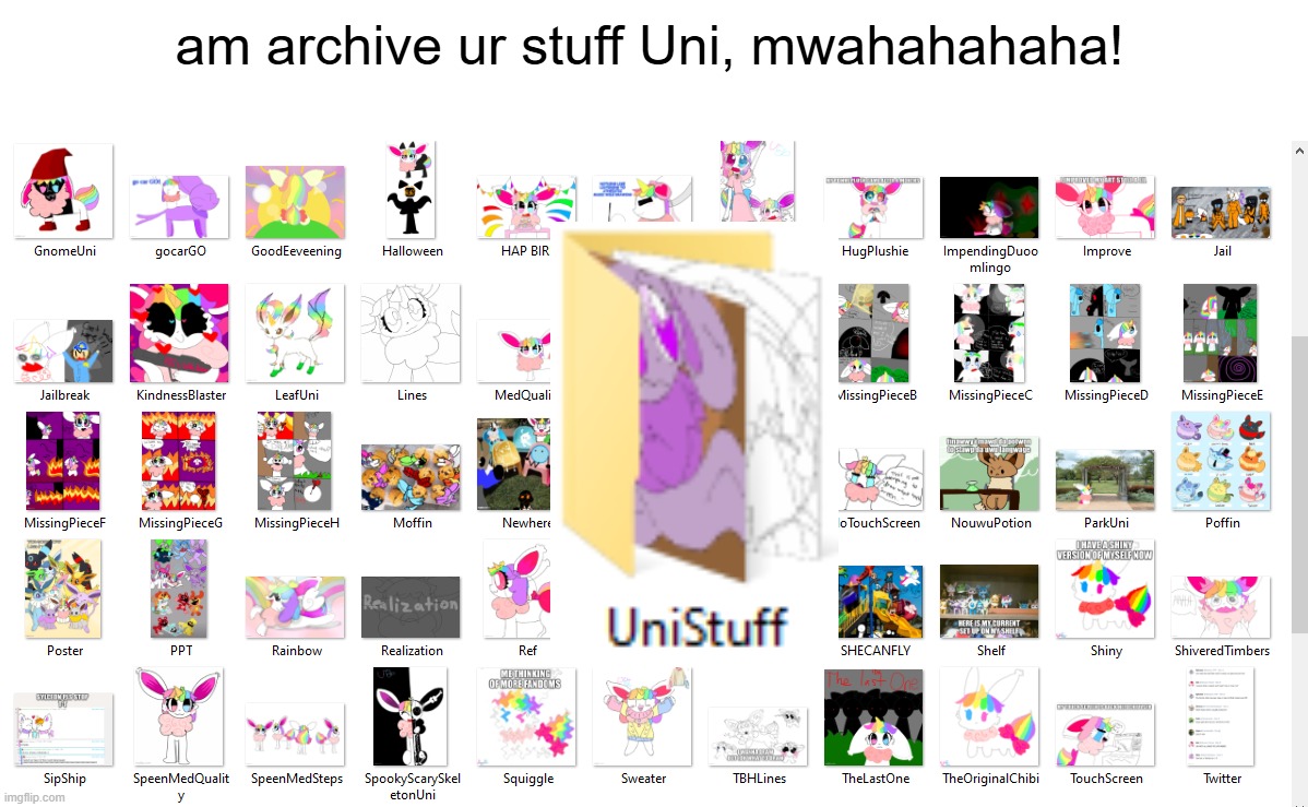 I SUCH A CRIMINAL STEALIN' ALL DEH ART! >:3 | am archive ur stuff Uni, mwahahahaha! | image tagged in uni,unicorn eevee,eevee | made w/ Imgflip meme maker