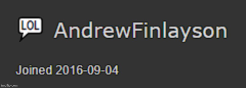 AndrewFinlayson | image tagged in andrewfinlayson | made w/ Imgflip meme maker