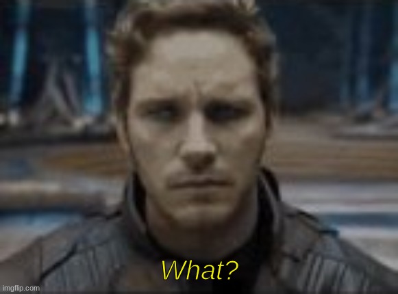 What? | made w/ Imgflip meme maker