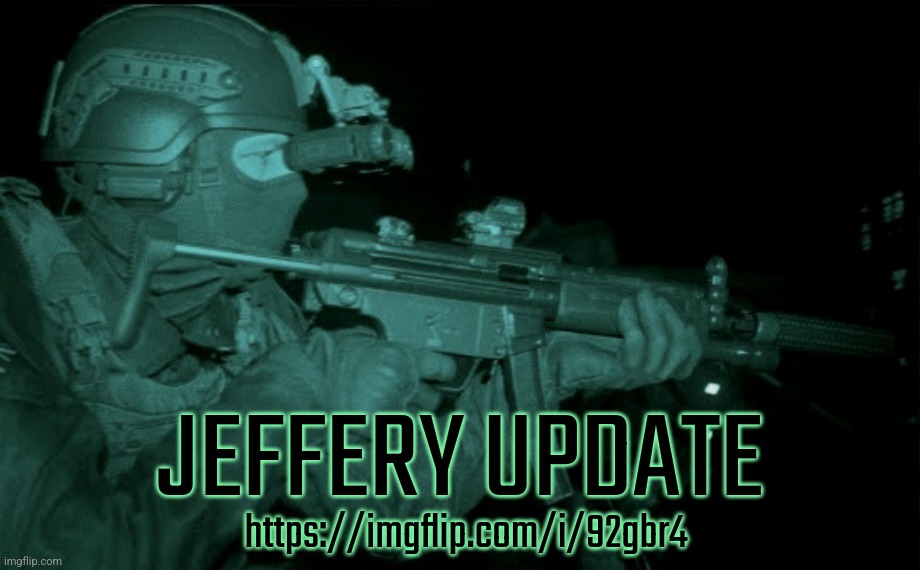 Hey boys we got a update! | JEFFERY UPDATE; https://imgflip.com/i/92gbr4 | image tagged in update,important,news,very important | made w/ Imgflip meme maker