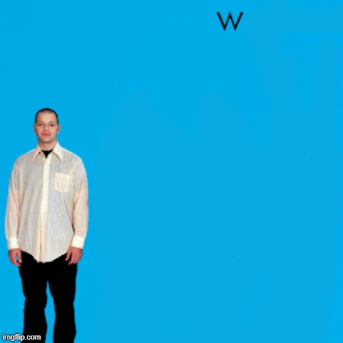 weezer | image tagged in weezer | made w/ Imgflip meme maker