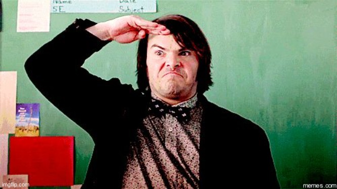 Jack Black Salute | image tagged in jack black salute | made w/ Imgflip meme maker