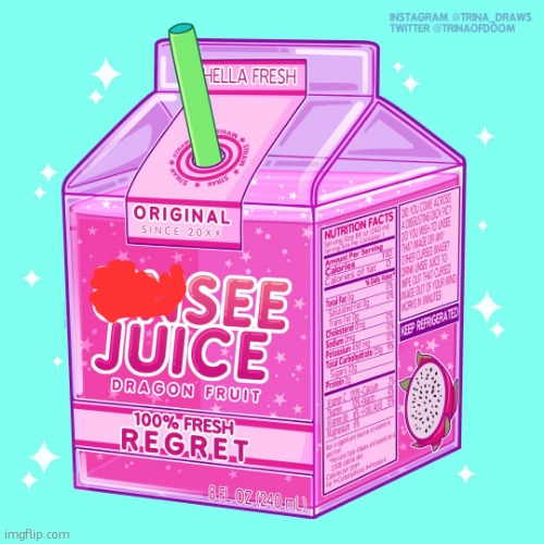 Unsee juice | image tagged in unsee juice | made w/ Imgflip meme maker