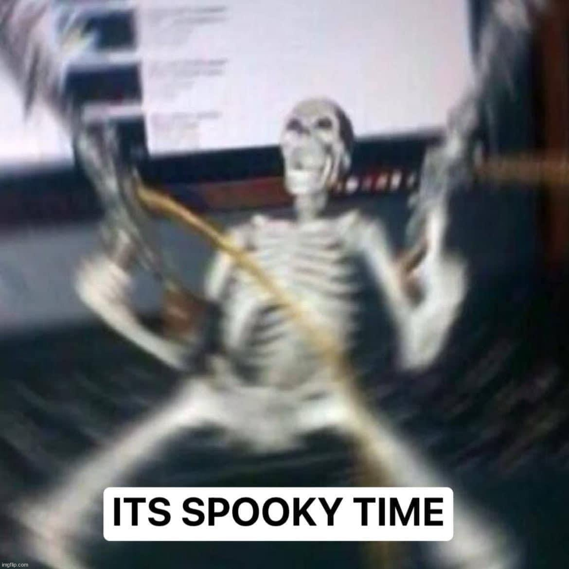 Spooky time | image tagged in repost | made w/ Imgflip meme maker