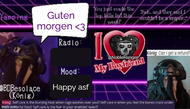 gm chat | Guten morgen <3; @NobleRanger_; Happy asf | image tagged in bdbs temp 2 | made w/ Imgflip meme maker