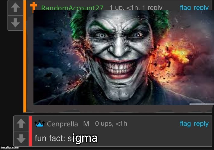 fun fact: sexy | igma | image tagged in fun fact sexy | made w/ Imgflip meme maker