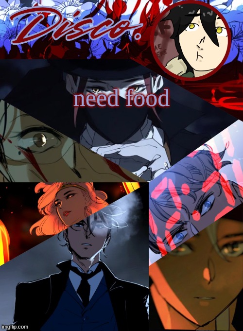 Disco's Purple Hyacinth Temp | need food | image tagged in disco's purple hyacinth temp | made w/ Imgflip meme maker