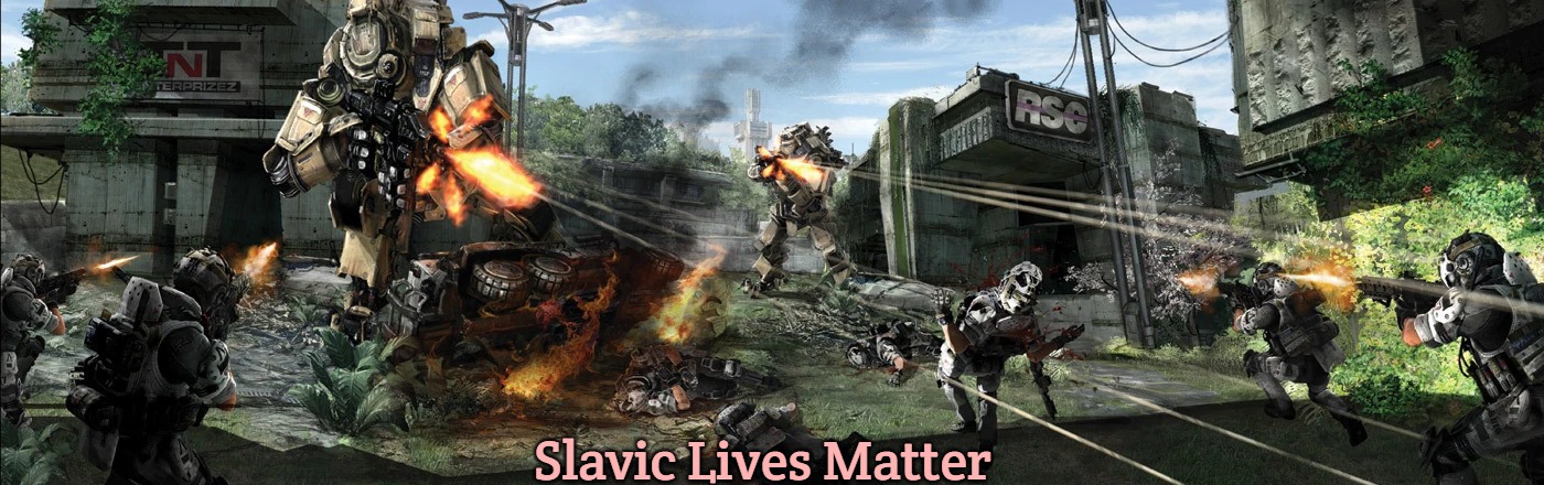 Frontier War | Slavic Lives Matter | image tagged in frontier war,slavic | made w/ Imgflip meme maker