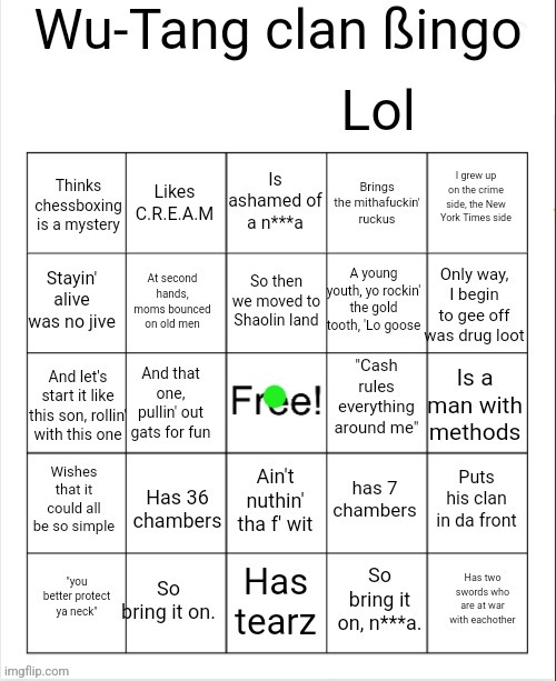 Wu-Tang clan bingo | image tagged in wu-tang clan bingo | made w/ Imgflip meme maker