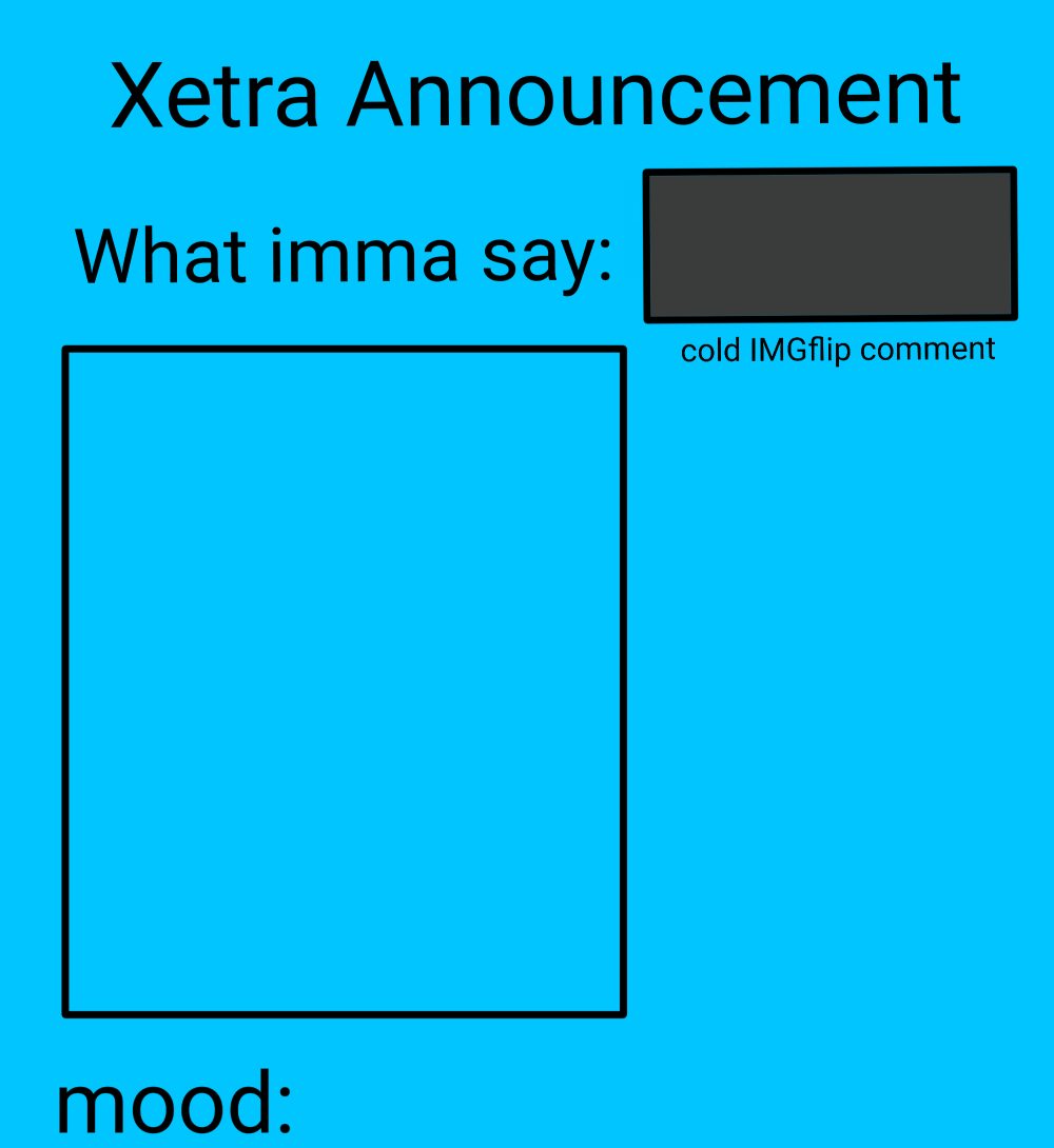 Xetra Announcement Template 5 Blank Meme Template
