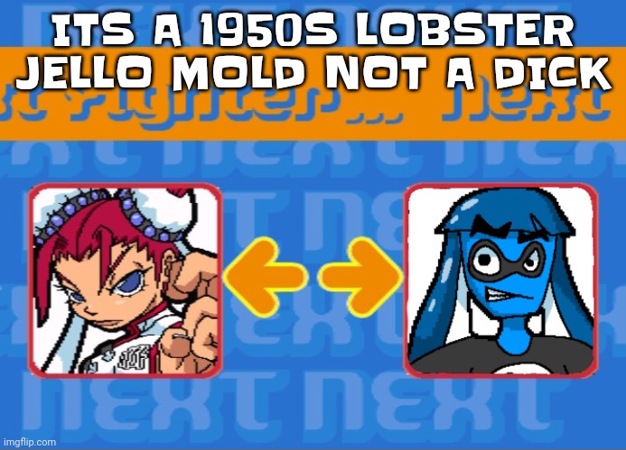 AAAA | ITS A 1950S LOBSTER JELLO MOLD NOT A DICK | image tagged in i'm dead bro | made w/ Imgflip meme maker