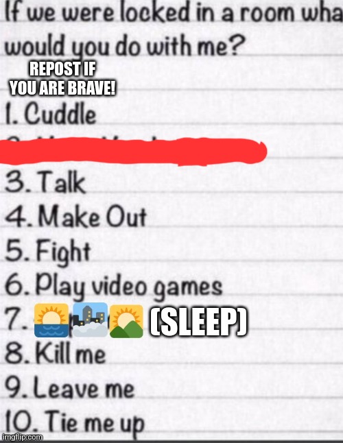 if we were locked in a room what would you do with me | image tagged in if we were locked in a room what would you do with me | made w/ Imgflip meme maker