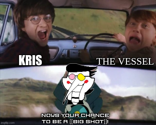 OH CRAP NEO!! | THE VESSEL; KRIS; NOWS YOUR CHANCE TO BE A [[BIG SHOT]]! | image tagged in tom chasing harry and ron weasly | made w/ Imgflip meme maker