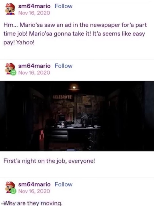 mario’sa gonna die! Yahoo! (A FNAF Meme a Day: Day 129) | image tagged in fnaf,a fnaf meme a day | made w/ Imgflip meme maker