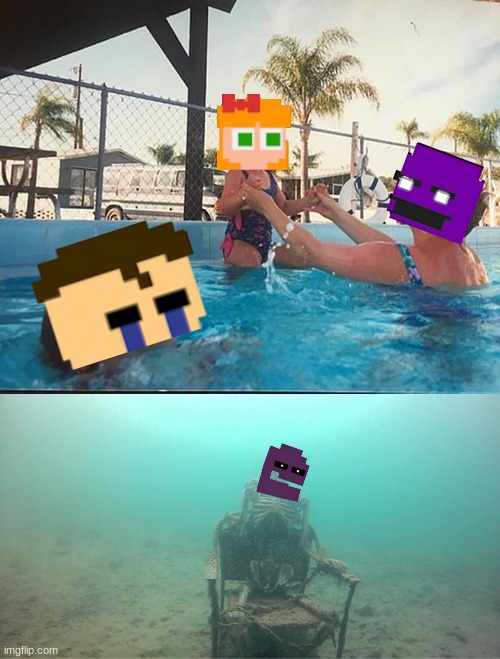 Poor Mike- | image tagged in mother ignoring kid drowning in a pool,fnaf,aftons | made w/ Imgflip meme maker