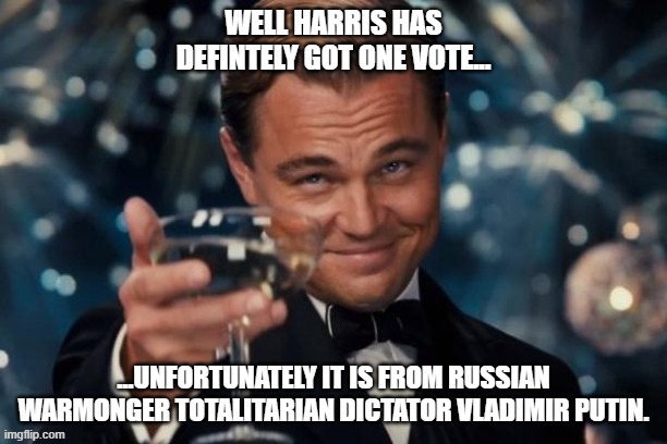 Harris - The Choice of the New Stalin! | image tagged in kamala harris,vladimir putin | made w/ Imgflip meme maker