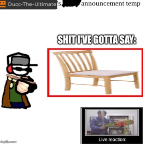 Chair. | image tagged in chair | made w/ Imgflip meme maker