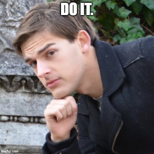 MatPat | DO IT. | image tagged in matpat | made w/ Imgflip meme maker