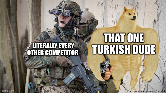 The Paris olympics Fr | THAT ONE TURKISH DUDE; LITERALLY EVERY OTHER COMPETITOR | image tagged in paris,olympics | made w/ Imgflip meme maker