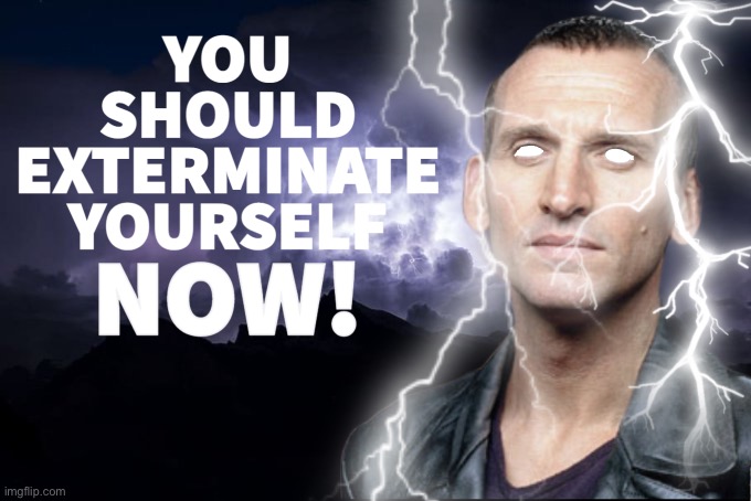 9TH DOCTOR BE WILD!!! | made w/ Imgflip meme maker