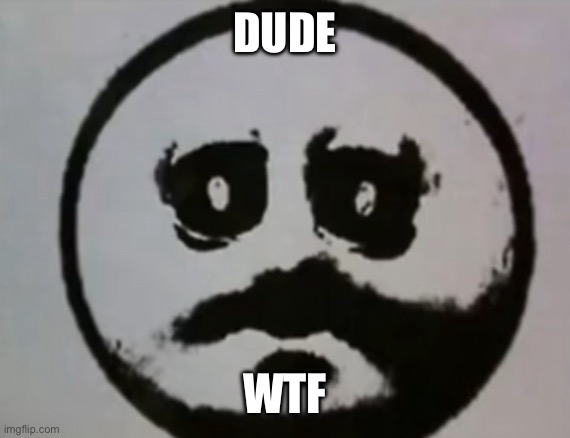 Hollow shell | DUDE WTF | image tagged in hollow shell | made w/ Imgflip meme maker