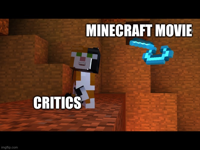 Minecraft movie | MINECRAFT MOVIE; CRITICS | image tagged in winslow kicking enchanted flint and steel,minecraft memes,movies,minecraft story mode,jack black | made w/ Imgflip meme maker