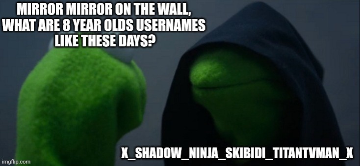 ... | image tagged in kermit me to me | made w/ Imgflip meme maker