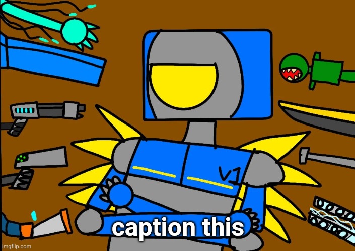 V1 says something controversial | caption this | image tagged in v1 says something controversial | made w/ Imgflip meme maker