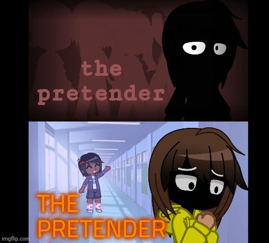 Folks, which thumbnail do you prefer? Asking so I can polish up one of them (Title explanation in desc) | the pretender; THE PRETENDER | made w/ Imgflip meme maker