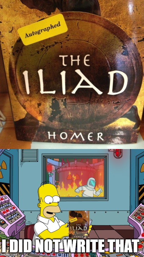 Homer | I DID NOT WRITE THAT | image tagged in homer simpson | made w/ Imgflip meme maker