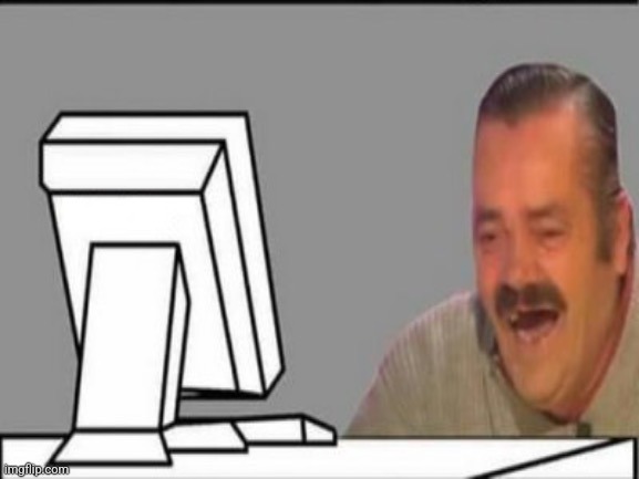 El Risitas Computer Laugh | image tagged in el risitas computer laugh | made w/ Imgflip meme maker