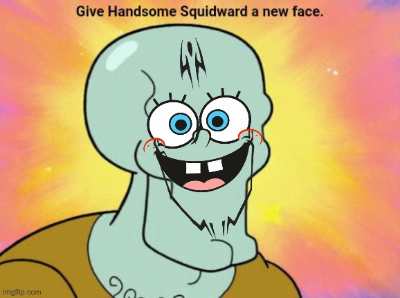 Sukubob | image tagged in give handsome squidward a new face | made w/ Imgflip meme maker
