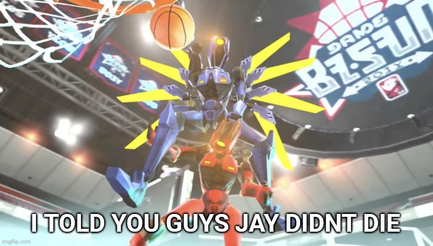 HATE ME ALL YOU WANT, KNOW I WAS RIGHT BITCHESSSSS | I TOLD YOU GUYS JAY DIDNT DIE | image tagged in v1 ballin | made w/ Imgflip meme maker