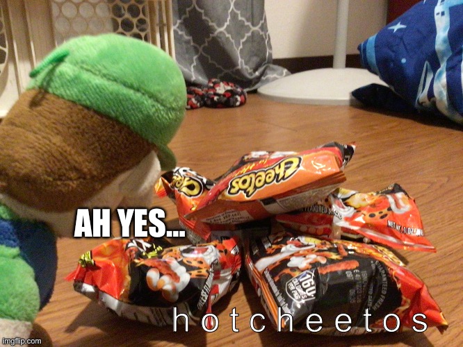 Luigi | AH YES…; h o t c h e e t o s | image tagged in weegee hot cheetos | made w/ Imgflip meme maker