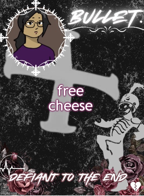 free cheese | free cheese | image tagged in free cheese | made w/ Imgflip meme maker