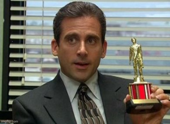 image tagged in michael scott trophy | made w/ Imgflip meme maker