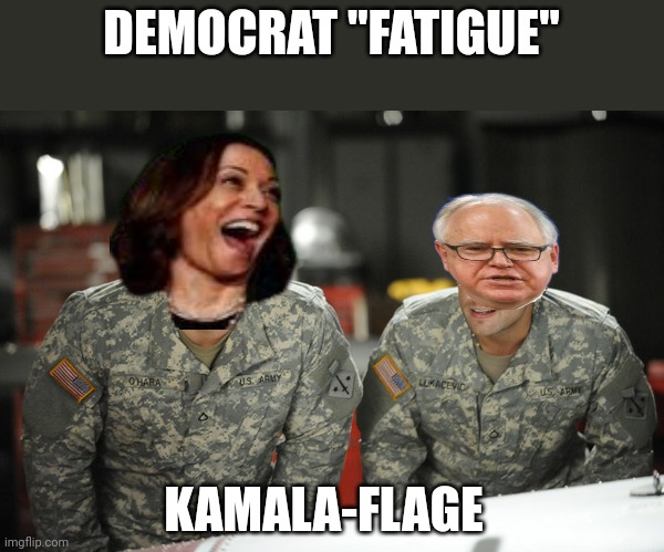 Couldn't find a wet paper bag to get out of | DEMOCRAT "FATIGUE"; KAMALA-FLAGE | image tagged in john cena in camouflage on psych | made w/ Imgflip meme maker