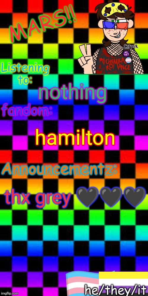 :3 | hamilton; nothing; thx grey 🖤🖤🖤 | image tagged in mars temp made by grey x3 | made w/ Imgflip meme maker