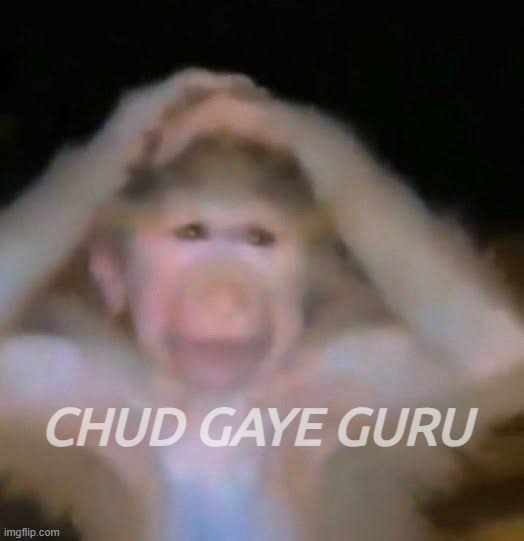 High Quality CHUD GAYE GURU Blank Meme Template