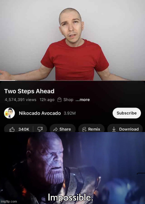 one word: HOW?! | image tagged in thanos impossible | made w/ Imgflip meme maker