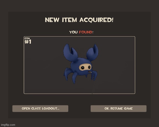 Spy Crab | image tagged in you got tf2 shit,tf2 | made w/ Imgflip meme maker