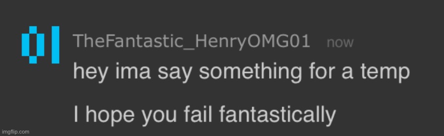 i hope you fall fantastically | image tagged in i hope you fall fantastically | made w/ Imgflip meme maker