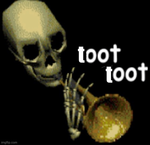 Doot Doot Skeleton | t t | image tagged in doot doot skeleton | made w/ Imgflip meme maker