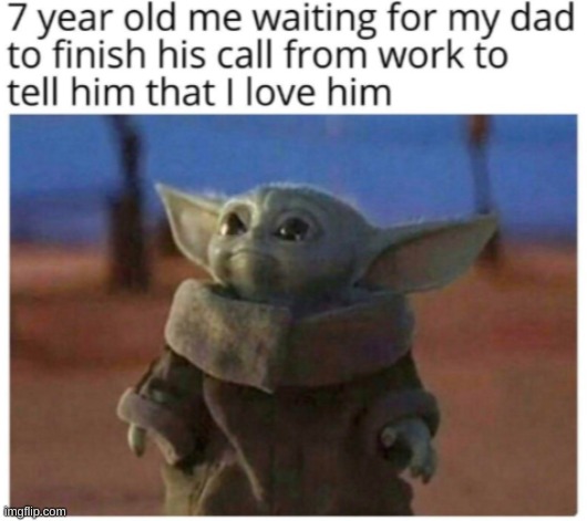 love | image tagged in baby yoda | made w/ Imgflip meme maker