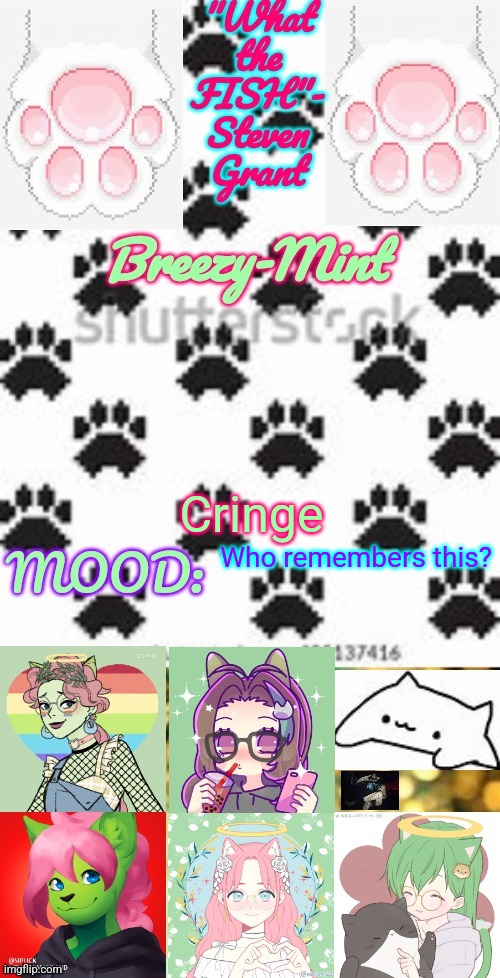 Breezy-Mint | Cringe; Who remembers this? | image tagged in breezy-mint | made w/ Imgflip meme maker