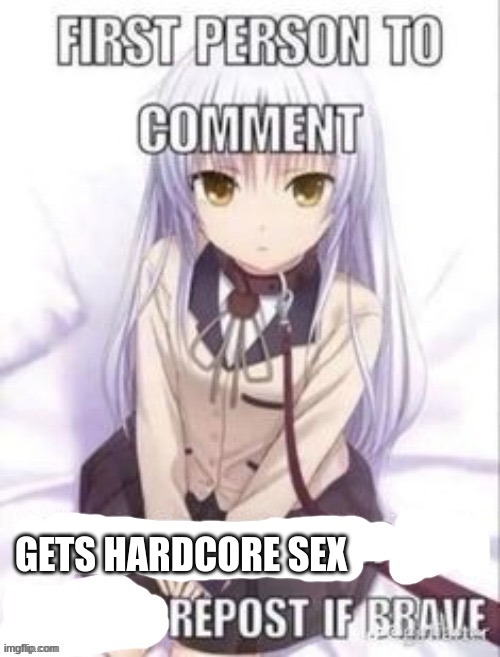 GETS HARDCORE SEX | made w/ Imgflip meme maker