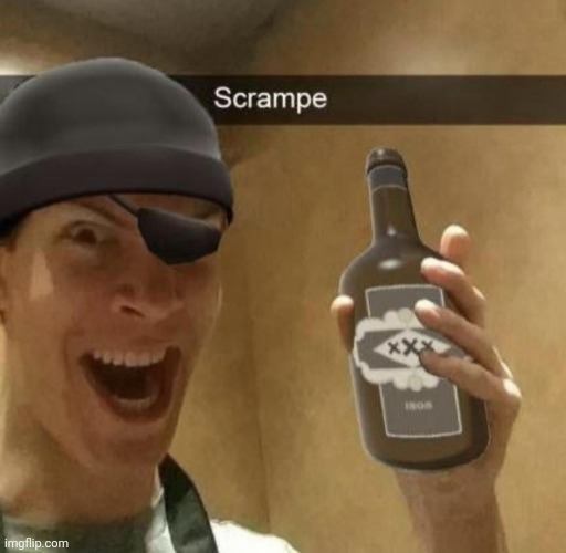 Scrampe | image tagged in demoman,tf2,memes | made w/ Imgflip meme maker