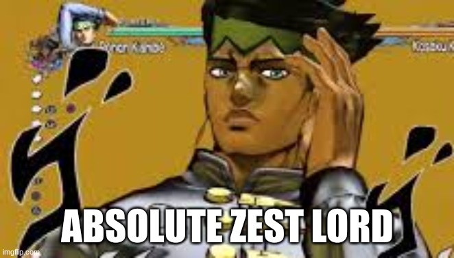 The game made him extra gay and I love it | ABSOLUTE ZEST LORD | made w/ Imgflip meme maker