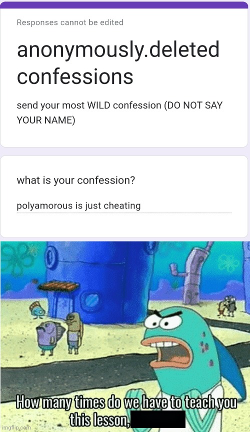 https://forms.gle/CWwC2vqR3mwSgKXr9 | image tagged in how many times do we have to teach you this lesson old man | made w/ Imgflip meme maker