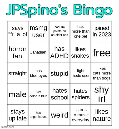 JPSpino's bingo | image tagged in jpspino's bingo | made w/ Imgflip meme maker